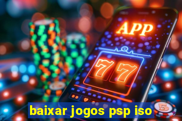 baixar jogos psp iso